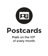 Postcards Icon with information on mailing underneath "Mails on the 10th of every month."